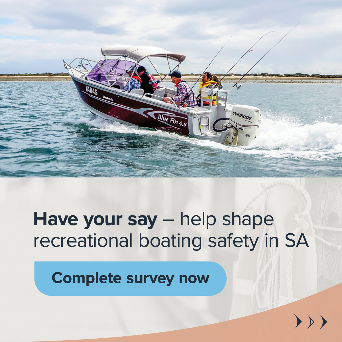 Boat on the water with 4 people on board plus words promoting Have Your Say - help shape recreational boating in SA